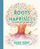 Roots of Happiness (eBook, ePUB)