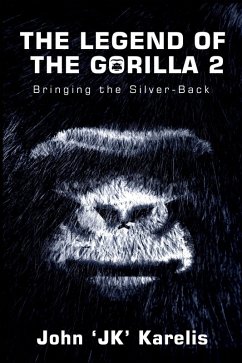 The Legend Of The Gorilla 2 (eBook, ePUB) - Karelis, John