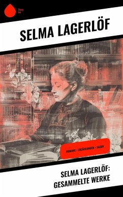 Cover Selma Lagerlöf: Gesammelte Werke (eBook, ePUB)