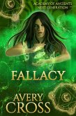 Fallacy (Academy of Ancients, #7) (eBook, ePUB)