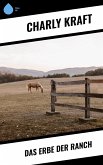 Das Erbe der Ranch (eBook, ePUB)