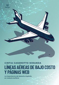 Líneas aéreas de bajo costo y páginas web (eBook, ePUB) - Caserotto Miranda, Cintia