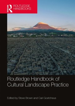 Routledge Handbook of Cultural Landscape Practice (eBook, ePUB)