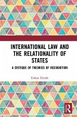 International Law and the Relationality of States (eBook, ePUB)