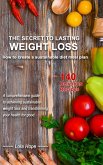 The Secret to Lasting Weight Loss (eBook, ePUB)