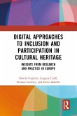 Digital Approaches to Inclusion and Participation in Cultural Heritage (eBook, ePUB)