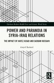 Power and Paranoia in Syria-Iraq Relations (eBook, ePUB)