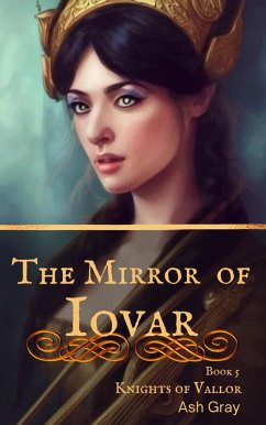 Cover The Mirror of Iovar (Knights of Vallor, #5) (eBook, ePUB)