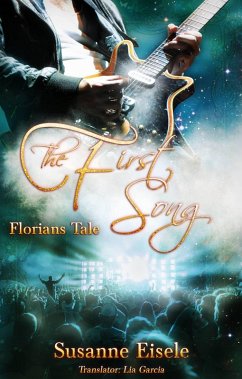 The first song (eBook, ePUB) - Eisele, Susanne