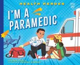 I'm a Paramedic (eBook, ePUB) I'm a Paramedic (eBook, ePUB)