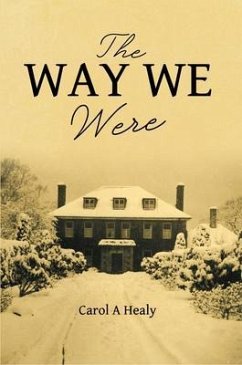 The Way We Were (eBook, ePUB) - Healy, Carol A