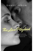 The Love Playbook: Expert Tips and Strategies for Building and Maintaining Fulfilling Relationships (eBook, ePUB)