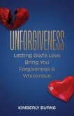 Unforgiveness (eBook, ePUB)