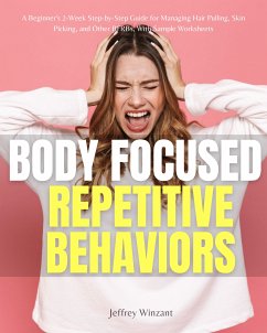 Body-Focused Repetitive Behaviors (eBook, ePUB) - Winzant, Jeffrey