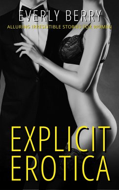 Explicit Erotica (eBook, ePUB) - Berry, Everly