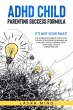 Adhd Child: Parenting Success Formula:... - Bild 1