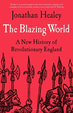 The Blazing World (eBook, PDF) - Healey, Jonathan