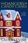 The Dangers of Candy Canes (eBook, ePUB)