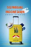 Bilingual Indonesian Short Stories Book 1 (eBook, ePUB)
