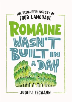 Romaine Wasn't Built in a Day (eBook, ePUB) - Tschann, Judith