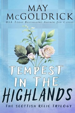 Tempest in the Highlands (Macpherson Family Series) (eBook, ePUB) - Mcgoldrick, May