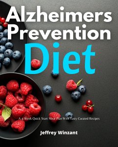 Alzheimer's Prevention Diet (eBook, ePUB) - Winzant, Jeffrey