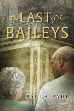 The Last of the Baileys (eBook, ePUB) - Paul, Paula