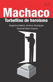 Machaco. Torbellino de heroísmo (eBook, ePUB)