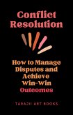 Conflict Resolution (eBook, ePUB) Conflict Resolution (eBook, ePUB)