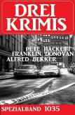 Drei Krimis Spezialband 1035 (eBook, ePUB)