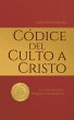 Códice del Culto a Cristo (eBook, ePUB) - Bild 1