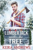 Lumberjack Under the Tree (Love at the Holidays) (eBook, ePUB)