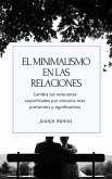 El minimalismo en las relaciones (eBook, ePUB)