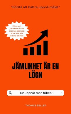 Jämlikhet är en lögn (eBook, ePUB)