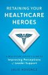 Retaining Your Healthcare Heroes... - Bild 1