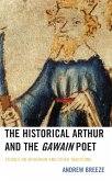 The Historical Arthur and The Gawain Poet (eBook, ePUB)