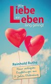 Wie Liebe ein Leben lang gelingt (eBook, ePUB)