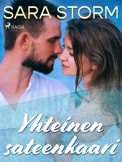 Yhteinen sateenkaari (eBook, ePUB) - Storm, Sara