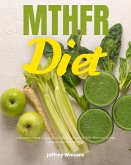 MTHFR Diet (eBook, ePUB)