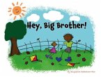 HEY, BIG BROTHER! (eBook, ePUB)