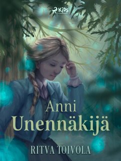 Cover Anni Unennäkijä (eBook, ePUB)
