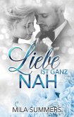 Liebe ist ganz nah (eBook, ePUB)