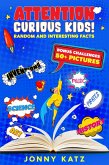 Attention Curious Kids! Random and Interesting Facts (eBook, ePUB)