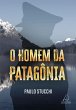 O homem da Patagônia (eBook, ePUB) - Bild 1