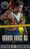 Broken Deeds MC: Second Generation #7 (eBook, ePUB)