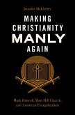 Making Christianity Manly Again (eBook, PDF)