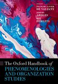 The Oxford Handbook of Phenomenologies and Organization Studies (eBook, PDF)