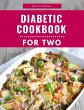 Diabetic Cookbook For Two: Delicious... - Bild 1
