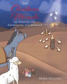 The Christmas Miracle as Told by the Animals in the Manger (eBook, ePUB)