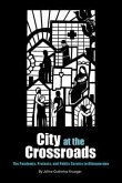 City at the Crossroads (eBook, ePUB) City at the Crossroads (eBook, ePUB)